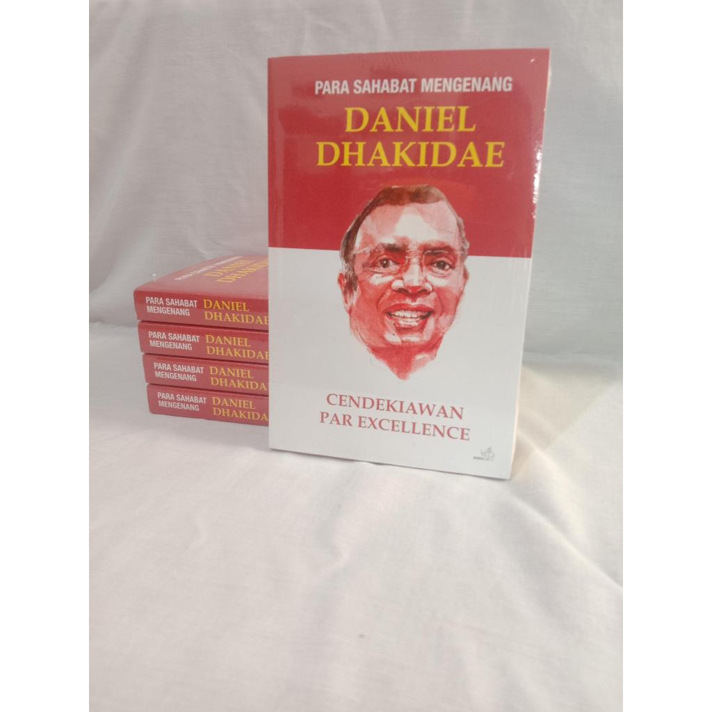 Para Sahabat Mengenang Daniel Dhakidae: Cendekiawan Par Excellence (ORI)