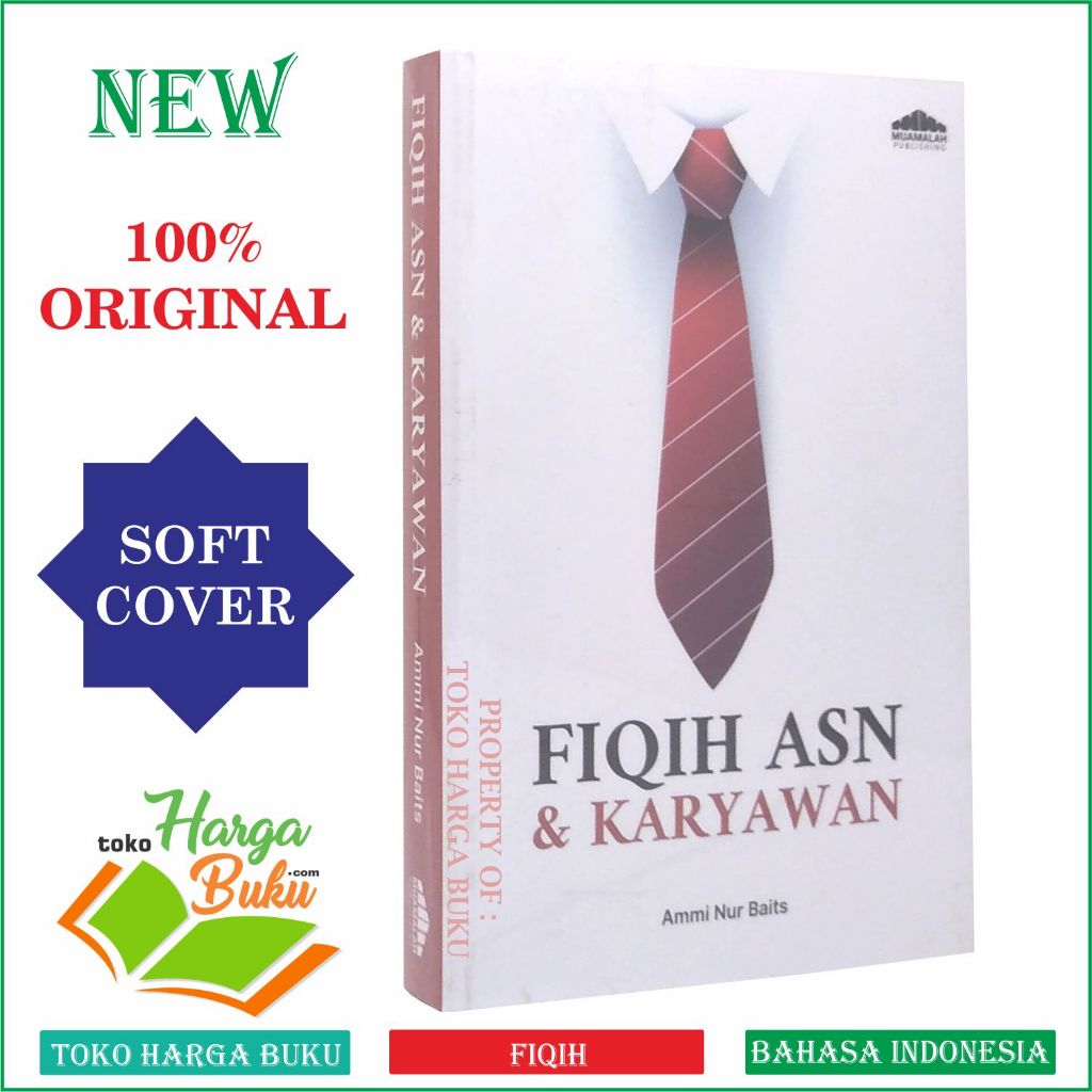 Foto Fiqih ASN & Karyawan Karya Ammi Nur Baits Fikih Pegawai Negeri Penerbit Muamalah Publishing