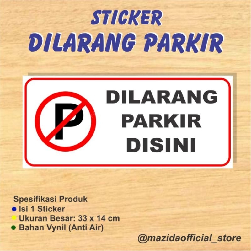

Sticker Dilarang Parkir Disini Horizontal Ukuran Besar Anti Air