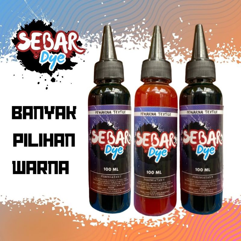 (SEBAR DYE 100ML) Warna Random Tie Dye Pewarna Pakaian - Pewarna Kain - Pewarna Celana - Pewarna Baj