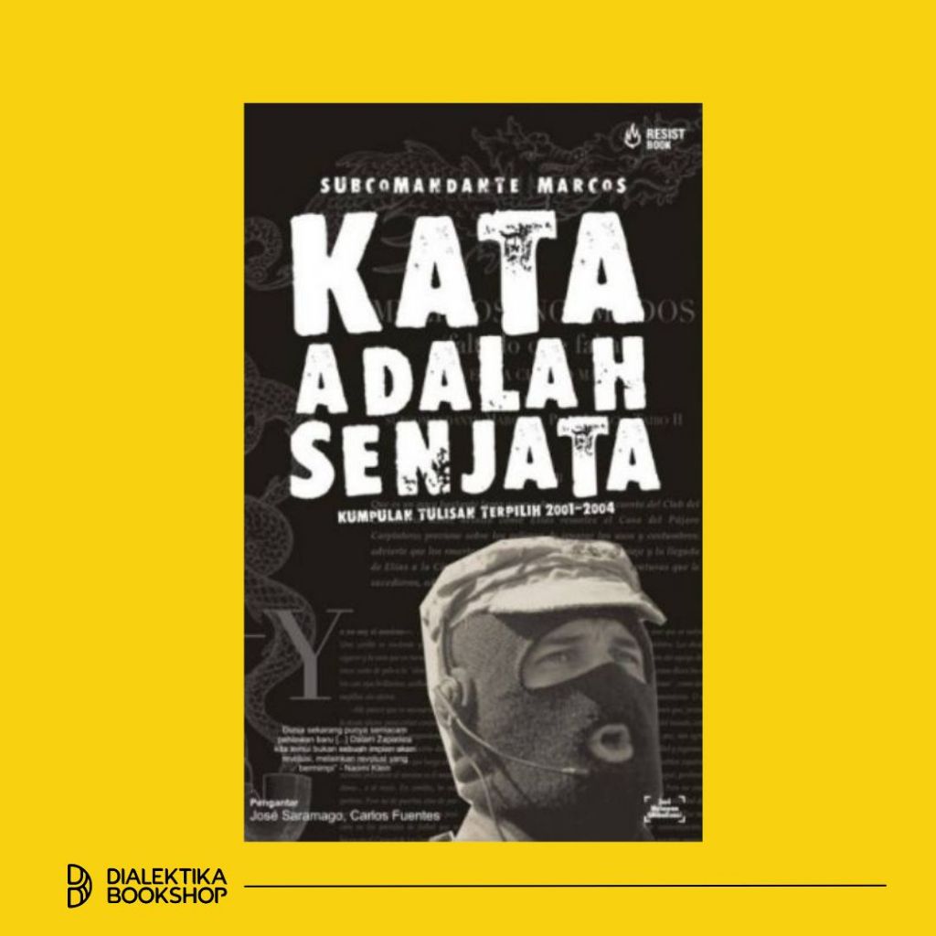 Kata Adalah Senjata - Subcomandante Marcos