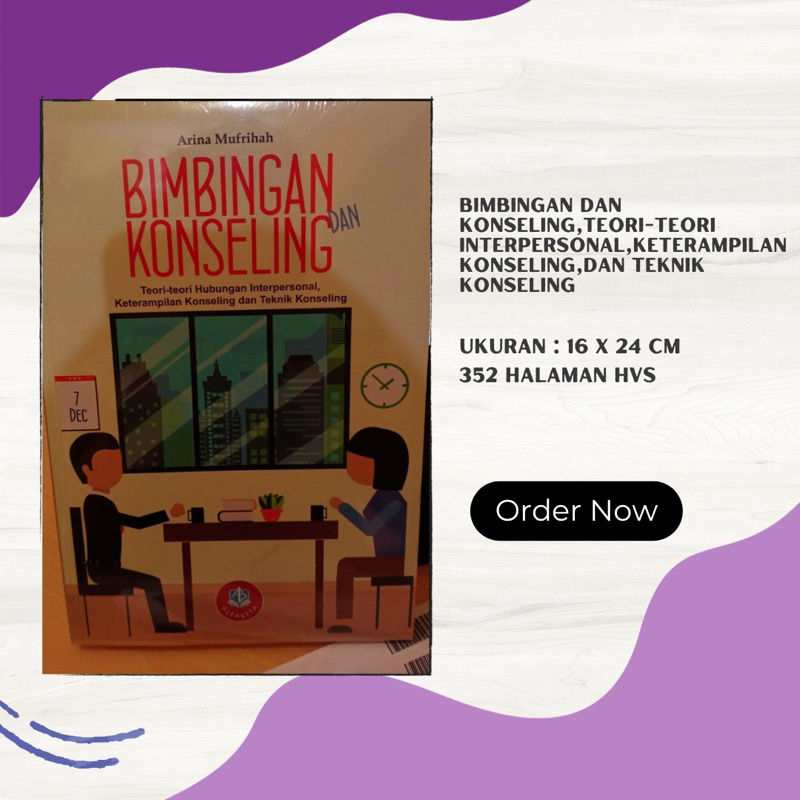 Bimbingan dan konseling, Teori-teori Hubungan Interpersonal, Keterampilan Konseling dan Teknik Konse