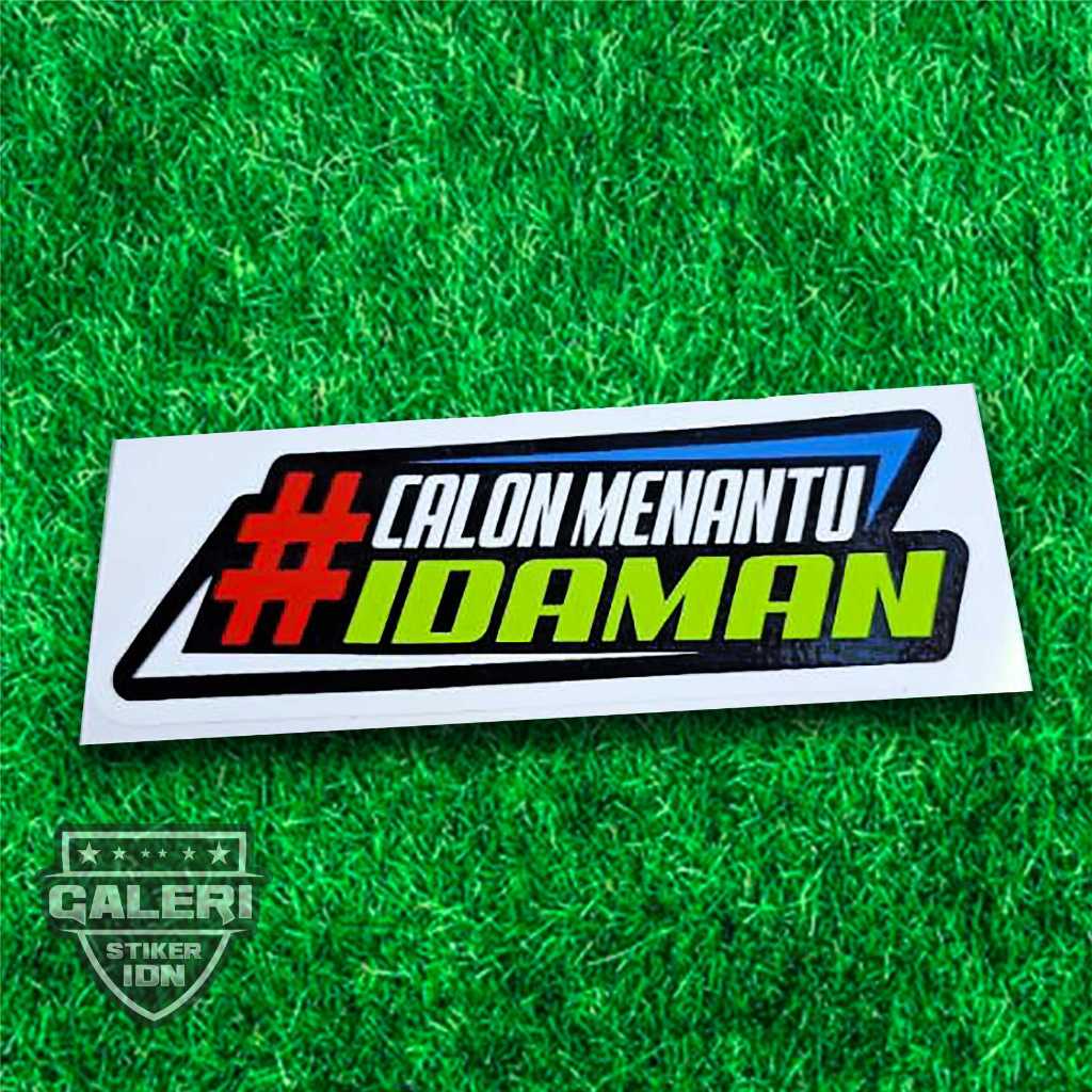 

STIKER CALON MENANTI IDAMAN STIKER KATA KATA STIKER PRINTCUT