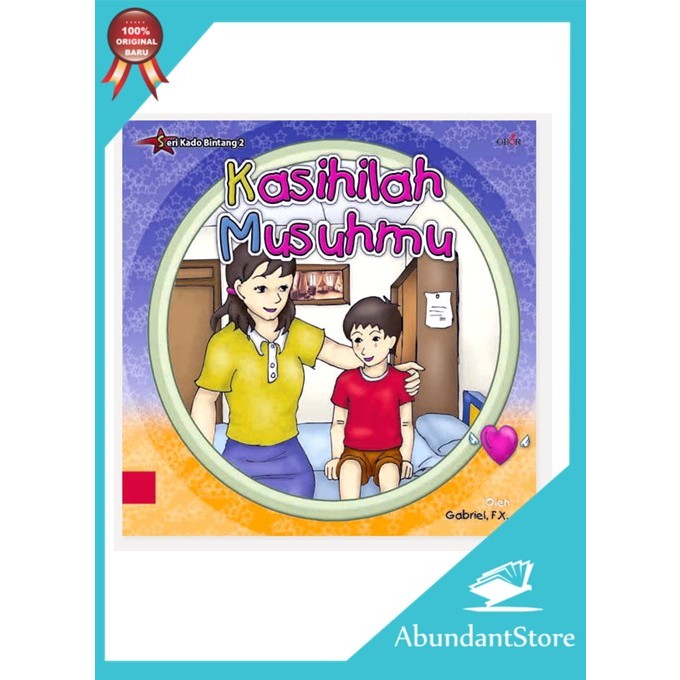 Buku Kasihilah Musuhmu (SKB2) - Gabriel F.X. Didik Bagiyowinadi Pr