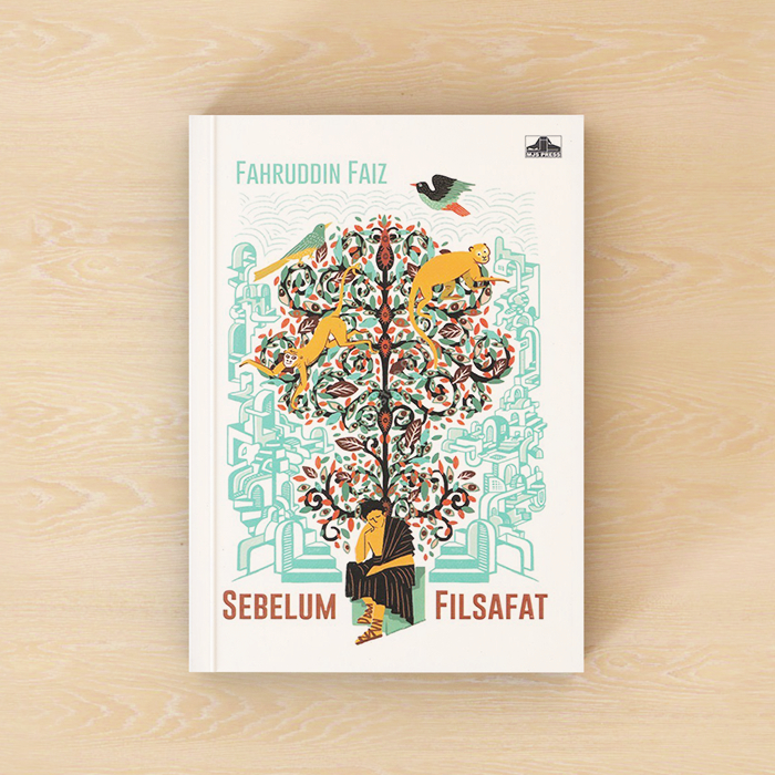 Sebelum Filsafat - Fahruddin Faiz