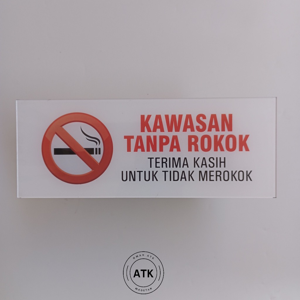 

Akrilik Kawasan Tanpa Merokok - No Smoking Area - Dilarang Merokok