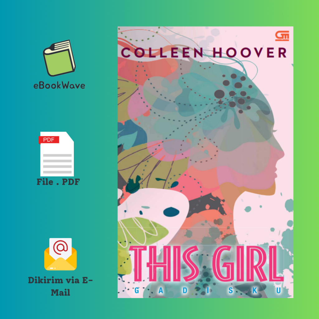 

This Girl (Gadisku) by Colleen Hoover Book BEST SELLER (Bahasa Indonesia) Pdf
