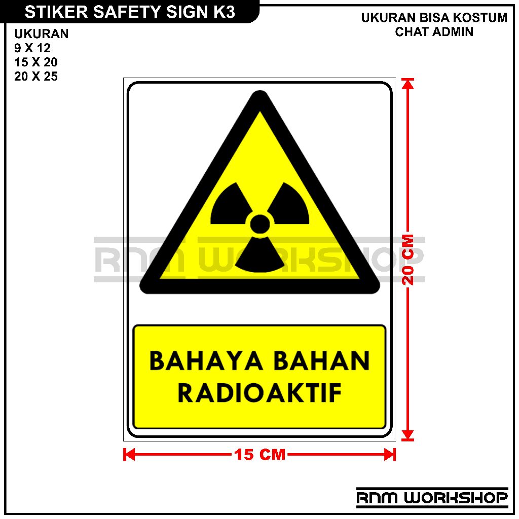 

STIKER SAFETY SIGN RAMBU K3 BAHAYA BAHAN RADIOAKTIF