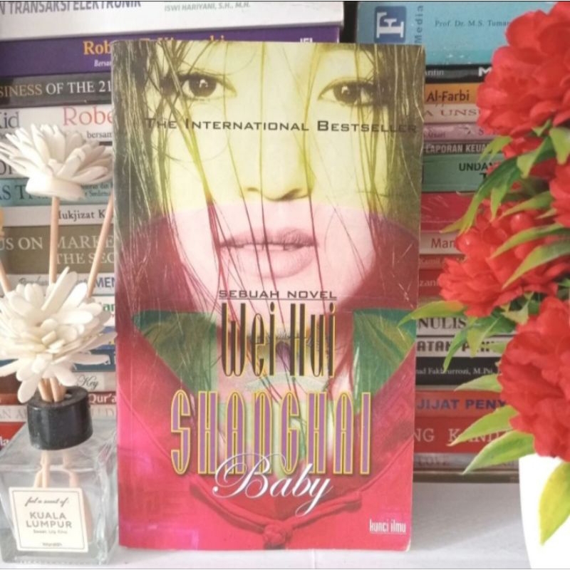 ORIGINAL NOVEL BEST-SELLER SHANGHAI BABY by Wei Hui