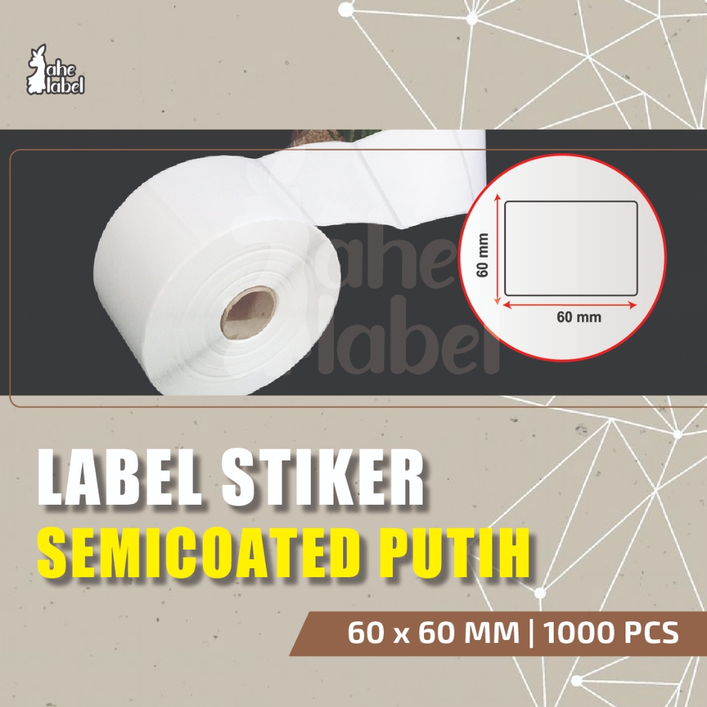 

LABEL STIKER SEMICOATED 60X60 MM ISI 1000 PCS