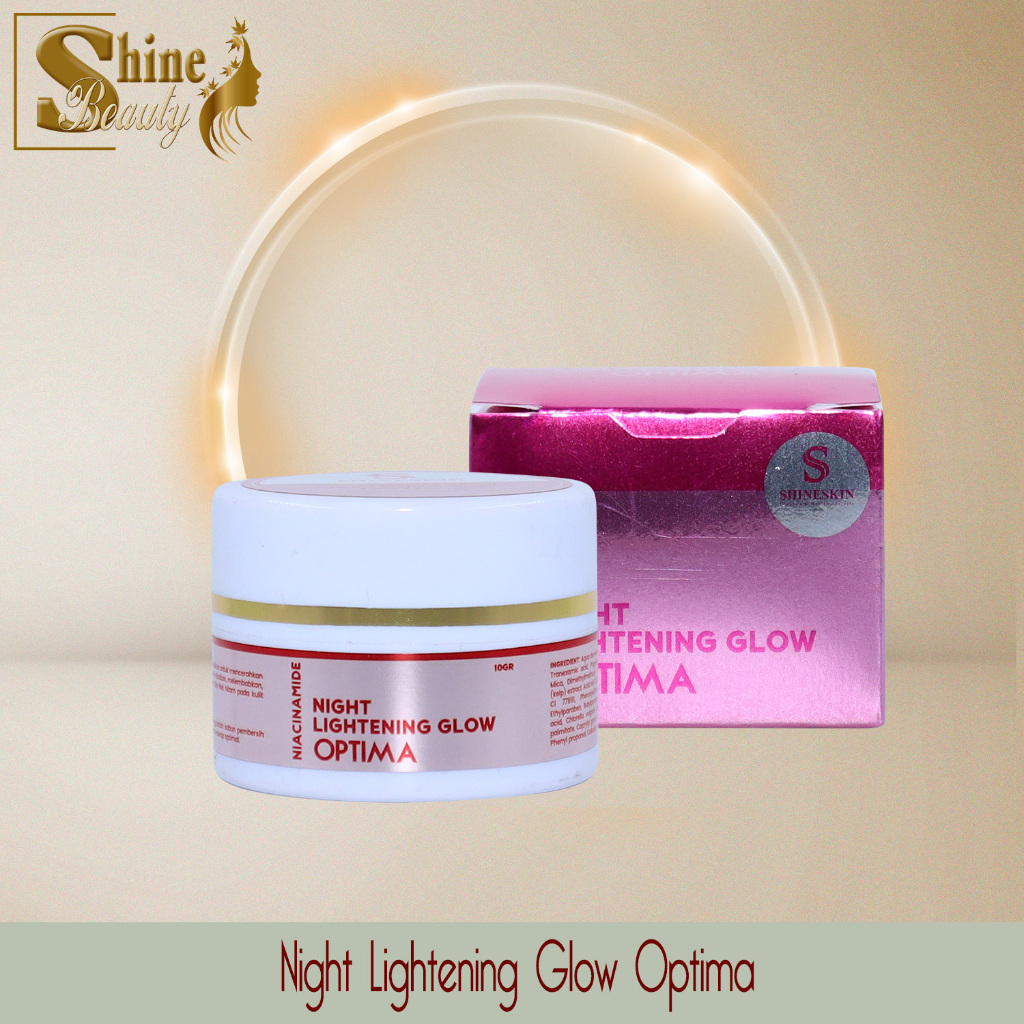 Shineskin night cream lightening glow optima / cream malam glowing /krim malam bpom / skincare bumil