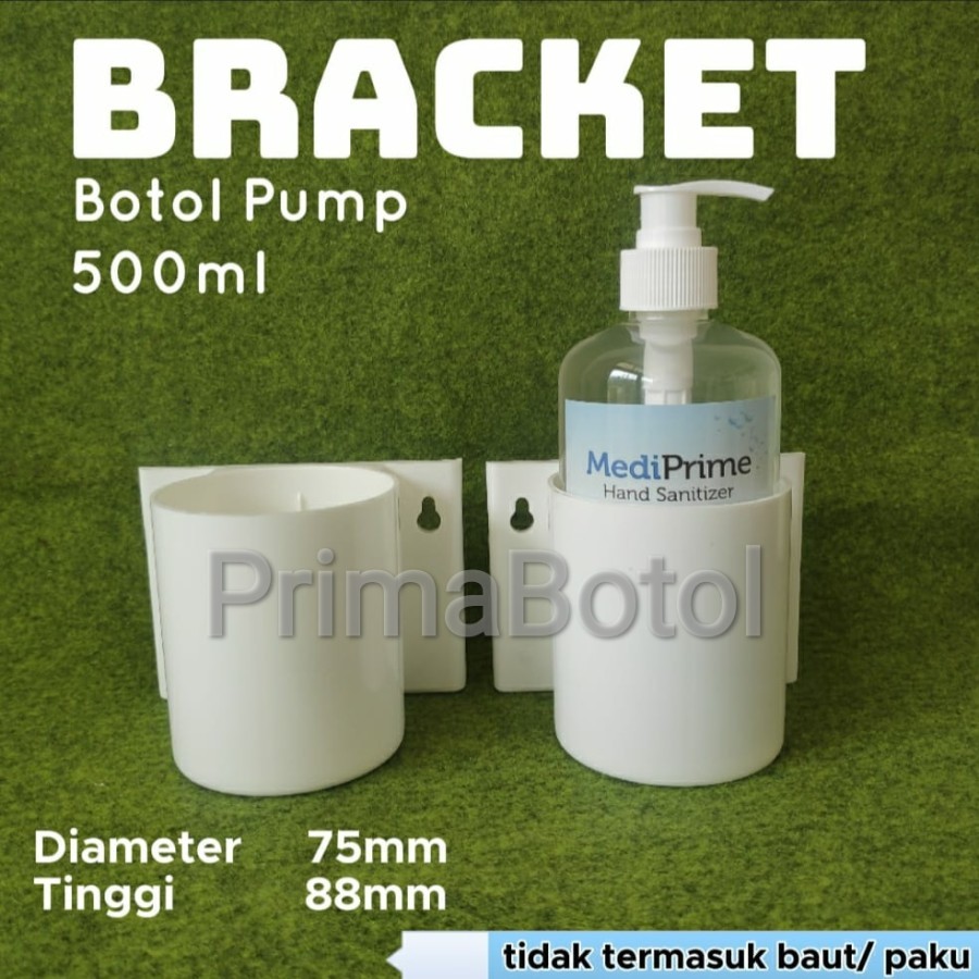 Bracket botol hand sanitizer 500 ml Bracket Pump