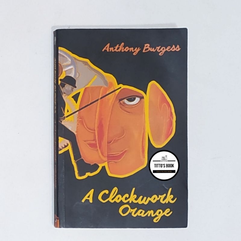NOVEL A CLOCKWORK ORANGE - ANTHONY BURGESS (ORIGINAL)