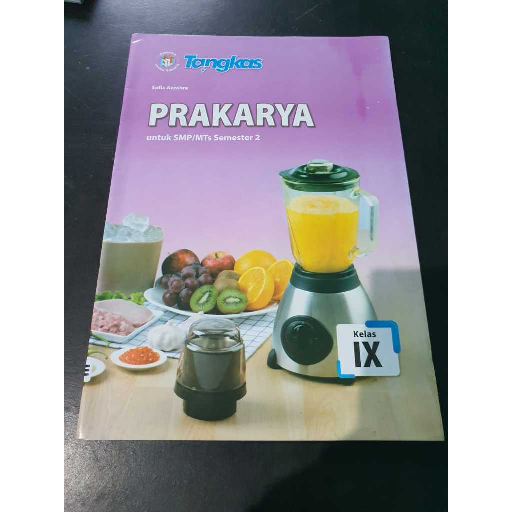 LKS Tangkas - Prakarya Kelas 9 SMP/MTs Semester 2 - K 13