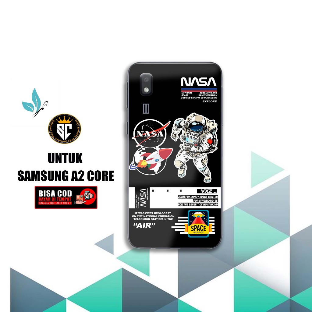 Case SAMSUNG GALAXY A2 CORE Hardcase 2D Glossy Terbaru [MOTIF NSA] - Softcase Hp - Custom Case - Cas