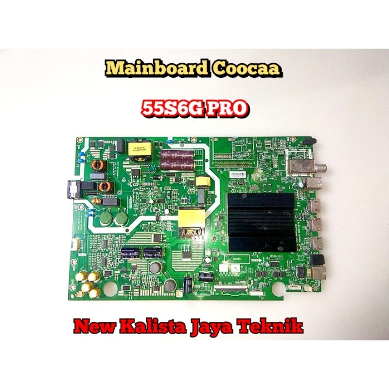 MAINBOARD TV COOCAA 55S6G PRO ORIGINAL 5800-A9K53G-0P10 MB COOCAA 55S6 MOTHERBOARD 55S6G MB 55S6G MA