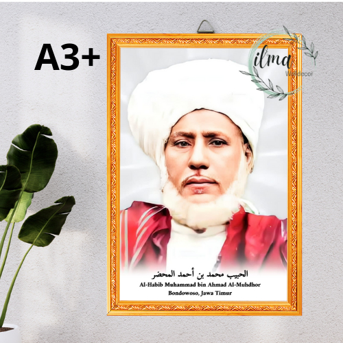 Al-Habib Muhammad bin Ahmad Al-Muhdhor Bondowoso, Jawa Timur/Foto Habib & Ulama /Pajangan Dinding Ka