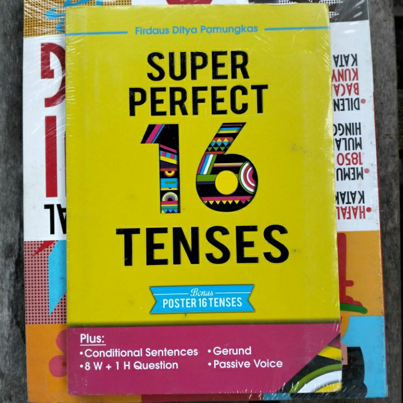 Buku SUPER PERFECT 16 TENSES Bonus Poster 16 Tenses (untuk Lancar Berbahasa Inggris)