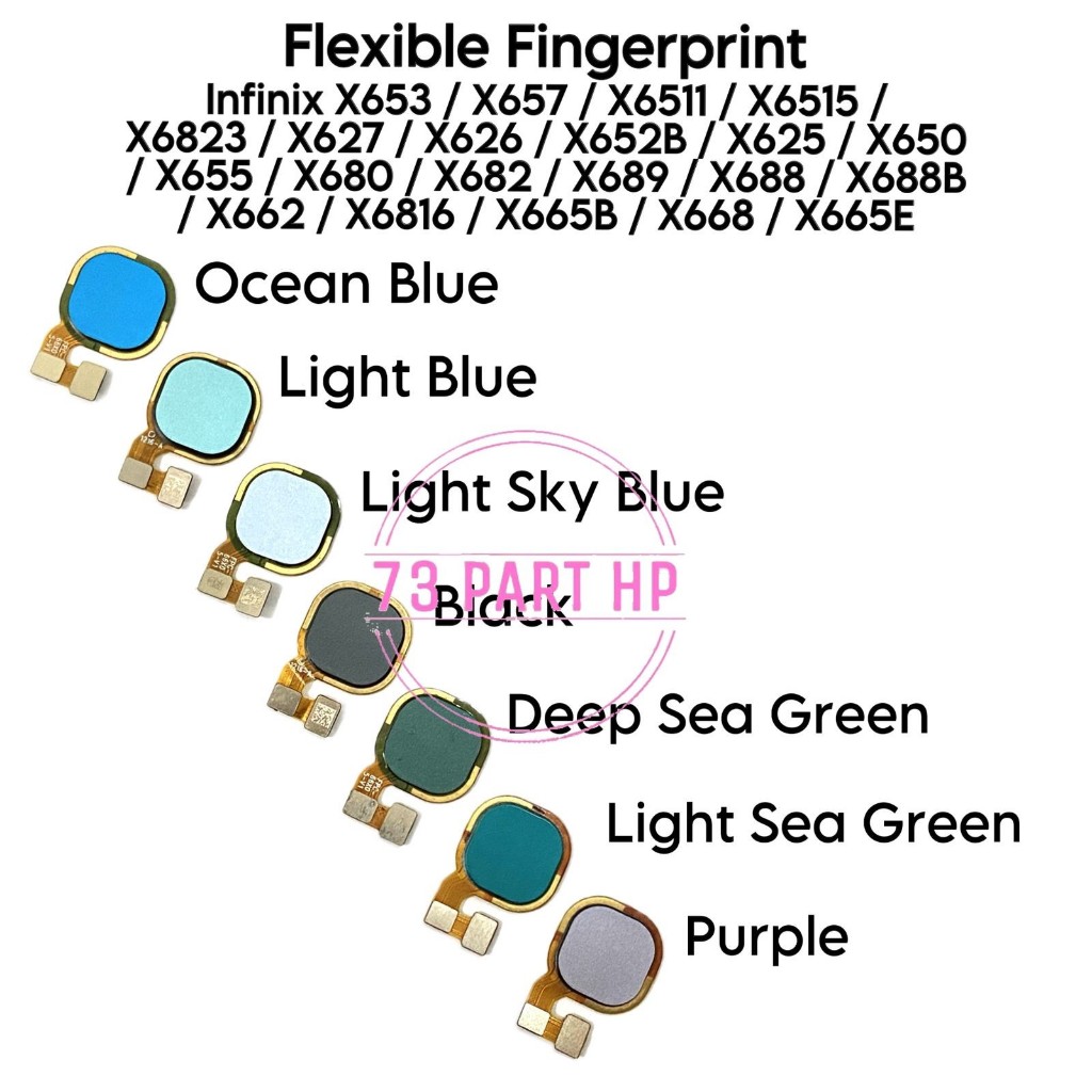 Flexible Fingerprint Infinix X653 / X657 / X6511 / X6515 / X6823 / X627 / X626 / X652B / X625 / X650