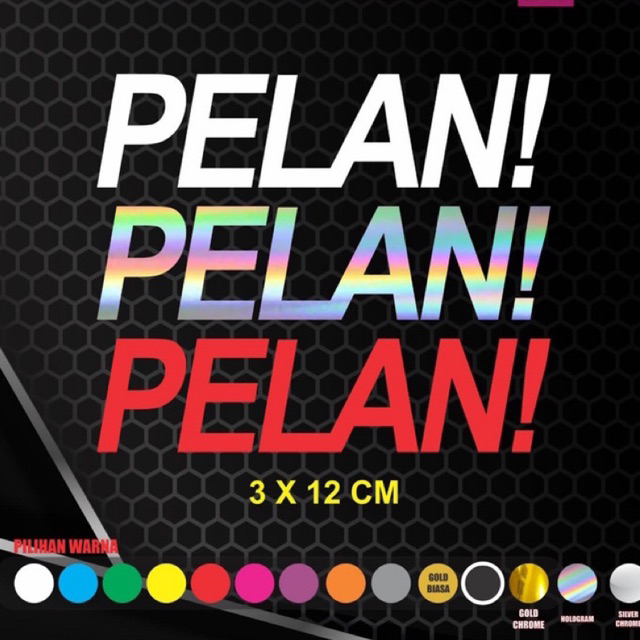 Stiker Pelan Sticker PELAN 