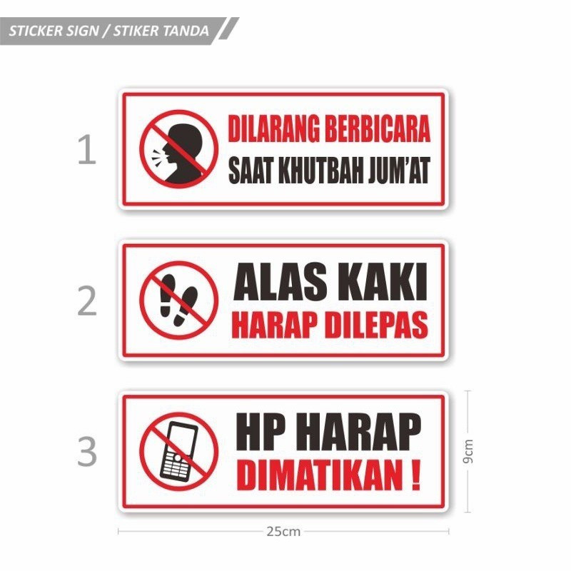

stiker sign vinyil ukuran 9x25cm alas kaki,dilarang bicara lagi, hp harap dimatikan rambu k3