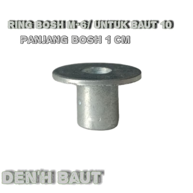Ring Bosh M-6/ untuk ukuran baut 10