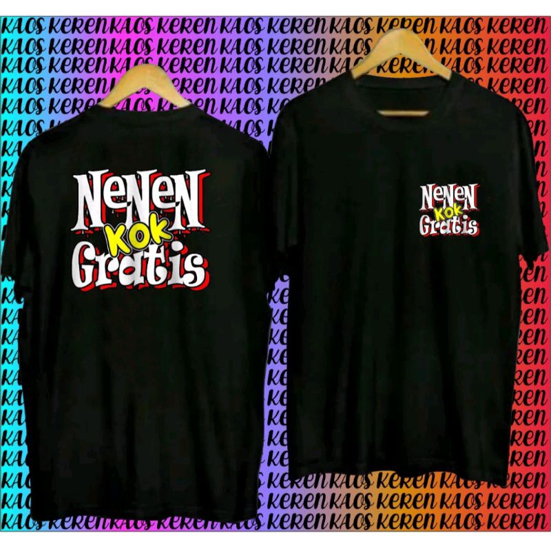 KAOS NENEN KOK GRATIS