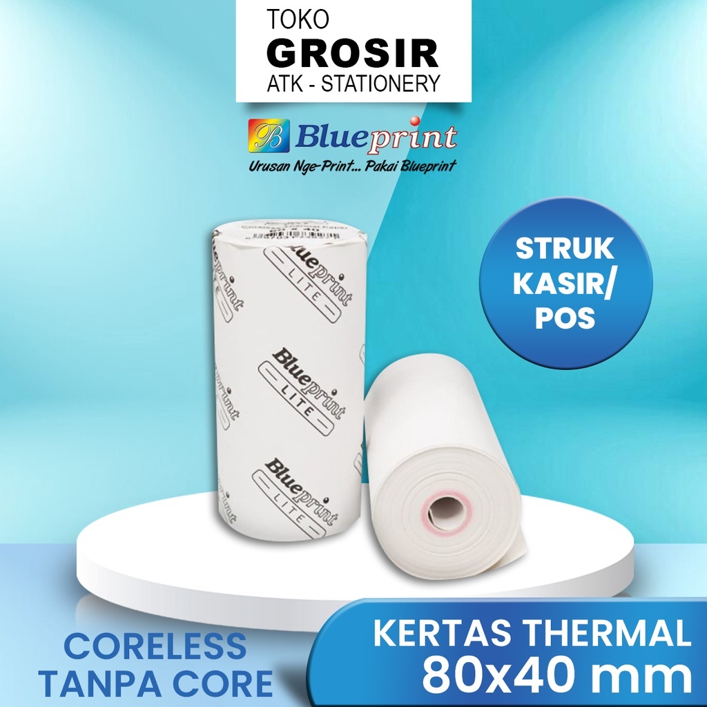 

80X40 KERTAS THERMAL 80MM KERTAS KASIR STRUK TERMAL EDC PPOB BLUEPRINT LITE POS / RESI