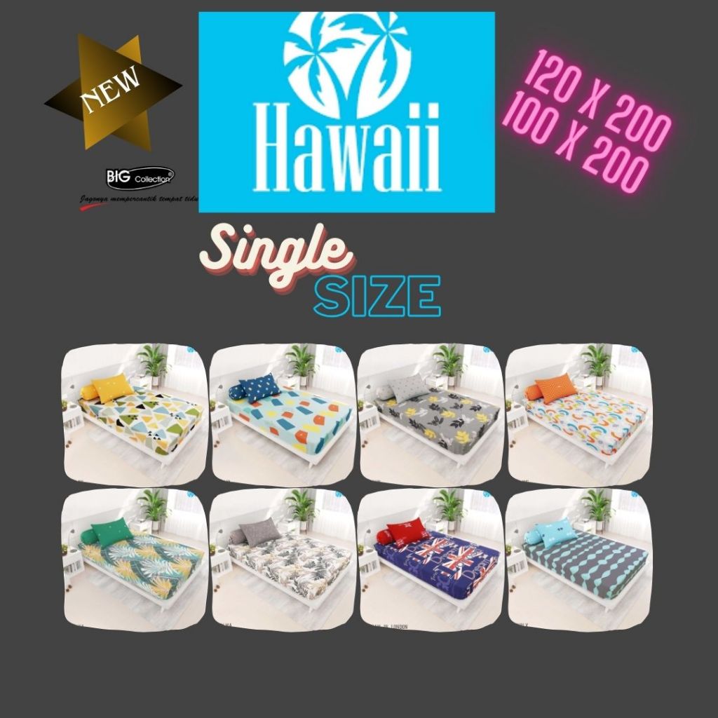 Sprei Single Merk Hawaii Ukuran 120 dan 100 Bantal 1 Guling 1 By My love