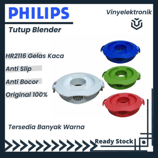 Philips Tutup Blender HR2116 HR-2116 Merah Putih Biru Hijau Original - Biru Original