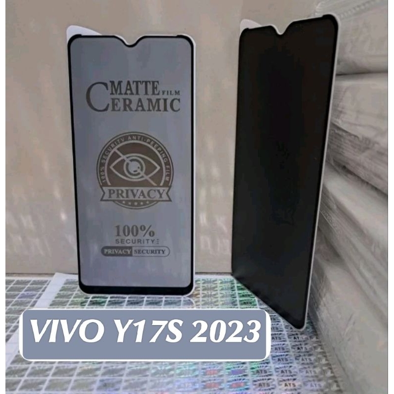 TG Temperd Glass Ceramic Spy Vivo Y17S 2023 TG Ceramic Parivacy TG Ceramic Blue TG Ceramic Clear 21D