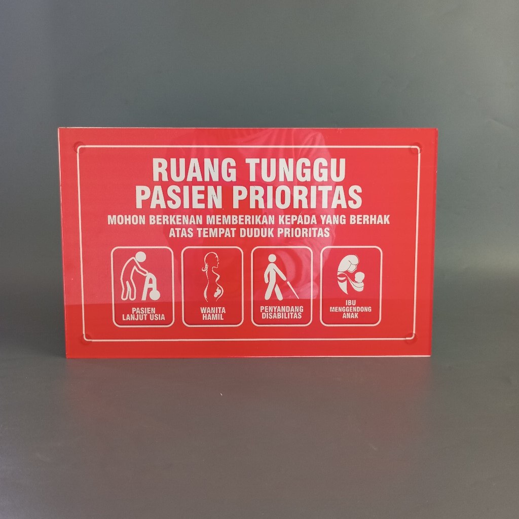 Akrilik Ruang Tunggu Pasien Prioritas/ Akrilik Pasien Prioritas
