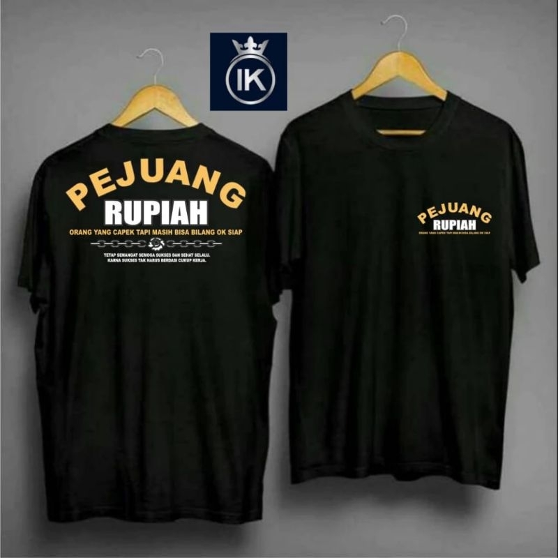 KAOS DISTRO PEJUANG RUPIAH