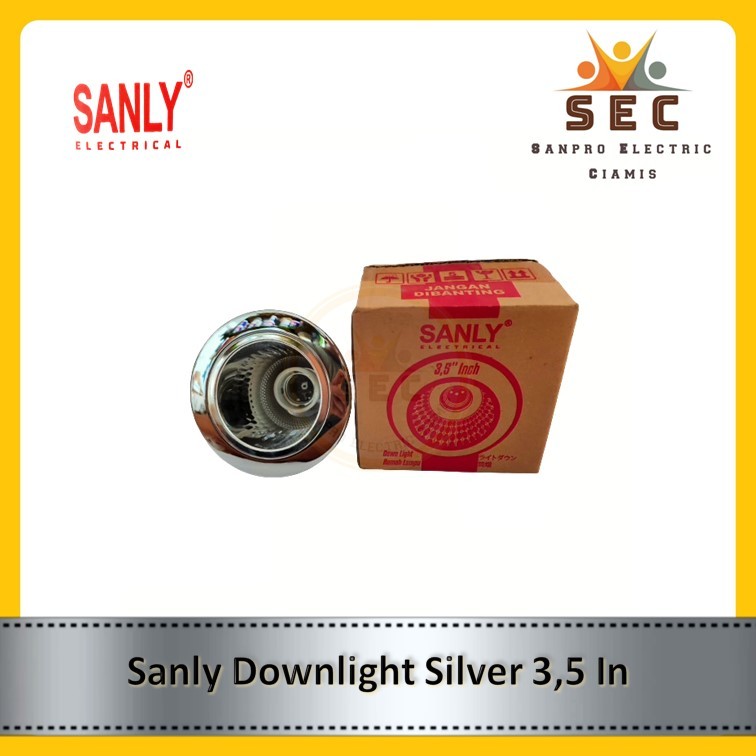 DOWNLIGHT RUMAH LAMPU SANLY 3,5” 3, 5 INCH 3.5 FITTING PLAFON E27 SILVER METTALIC PERAK DOWN LIGHT T