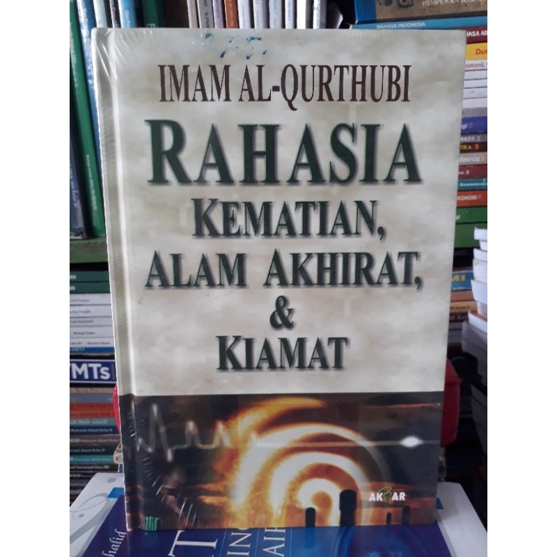 BUKU RAHASIA KEMATIAN ALAM AKHIRAT DAN KIAMAT