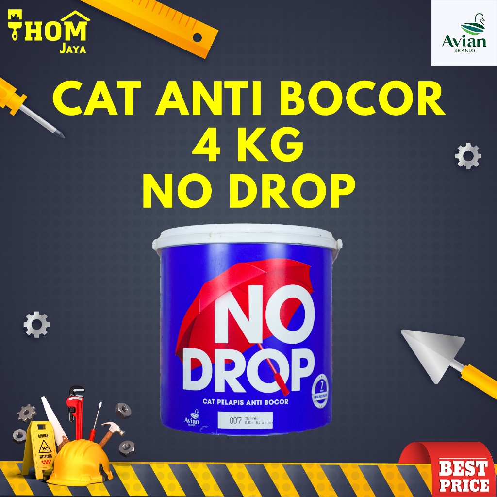 CAT PELAPIS ANTI BOCOR / CAT ANTI BOCOR - 4 KG - NO DROP