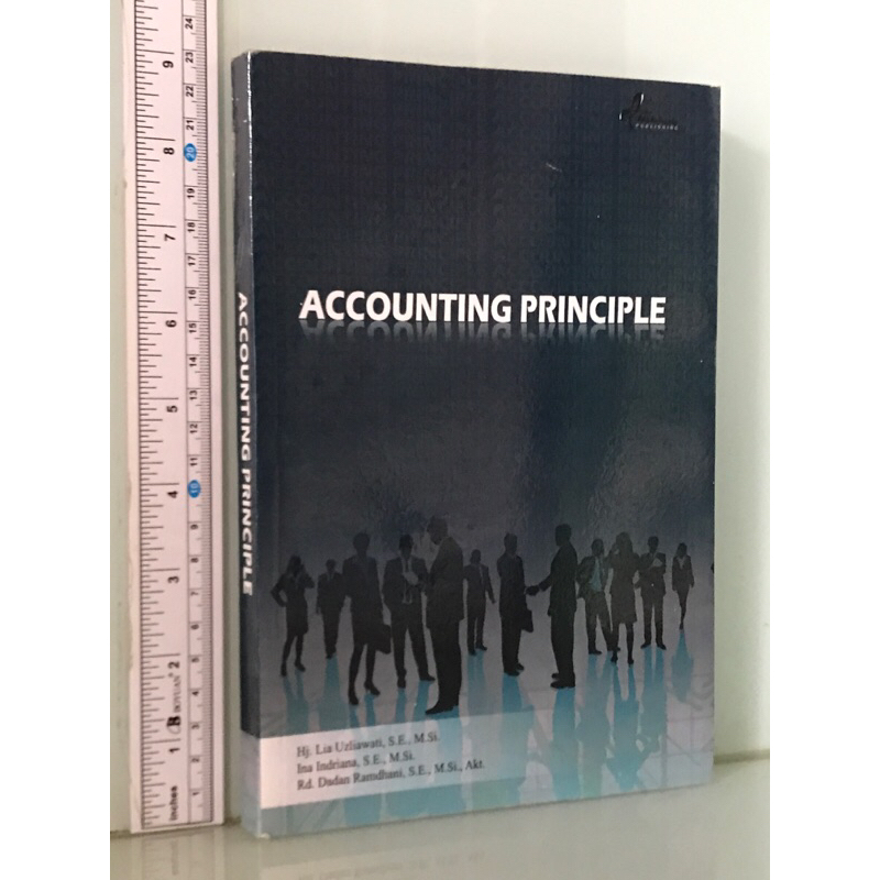 ACCOUNTING PRINCIPLE Lia Uzliawati