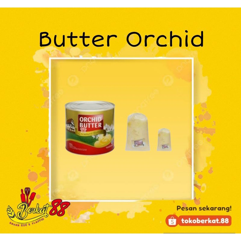 

BUTTER ORCHID REPACK 500GR/250GR/100GR