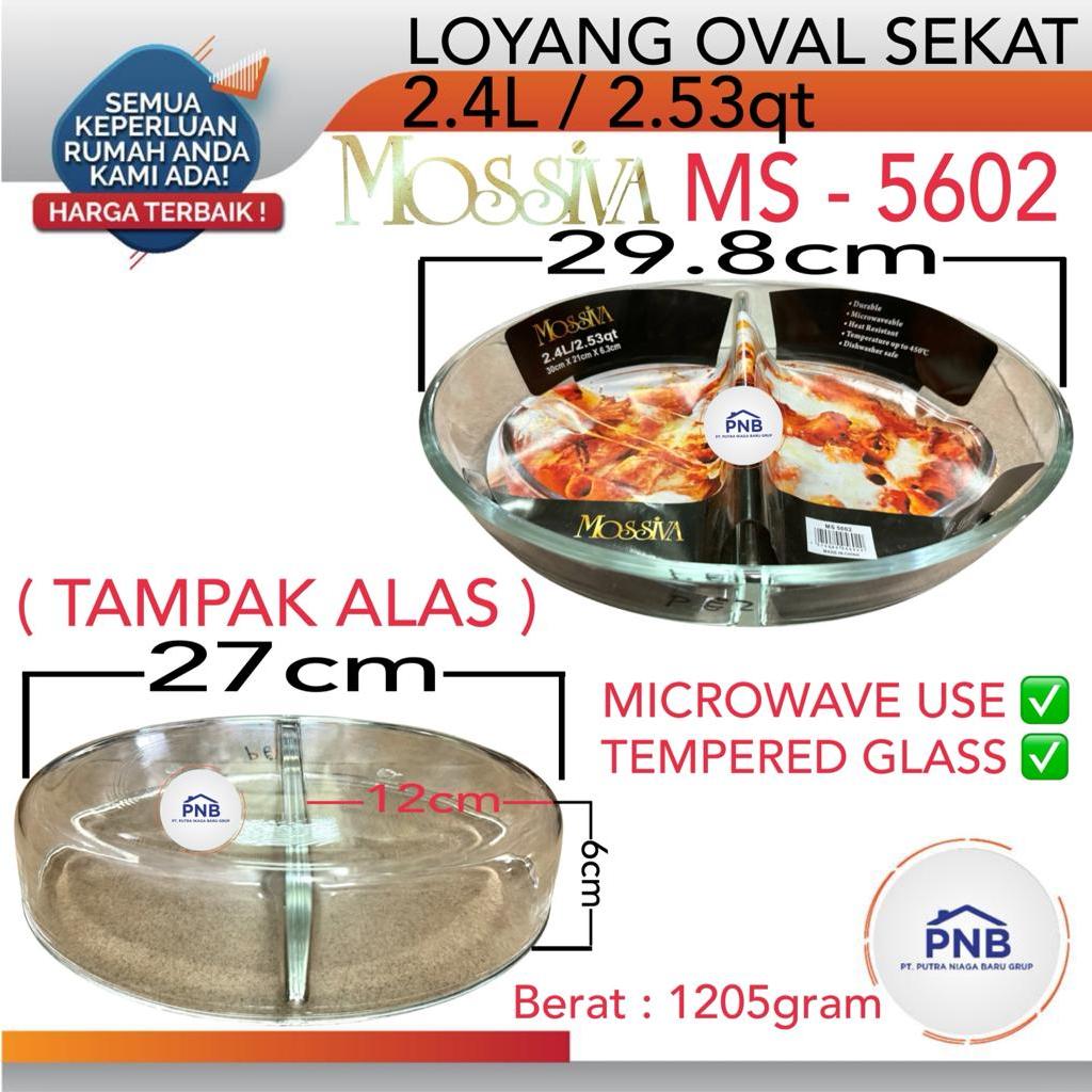 LOYANG PIRING KACA SEKAT 2 MOSSIVA 2.4L OVAL MICROWAVE PIREX MS5602