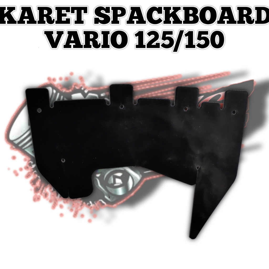 FLAP KARET PELINDUNG/SPACKBOARD/SPAKBOR HONDA VARIO 125-150 LED NEW OLD
