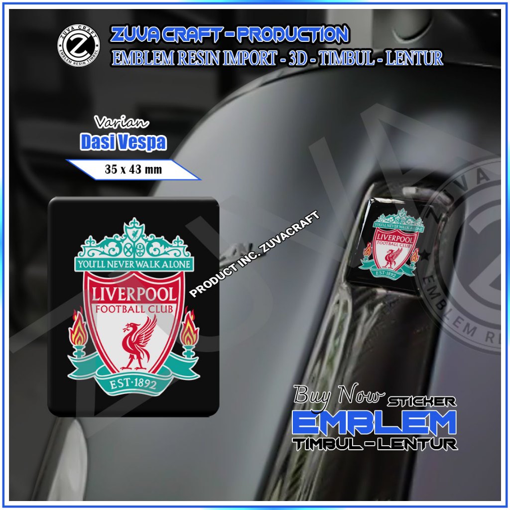 STIKER EMBLEM VESPA LOGO LIVERPOOL EMBLEM TIMBUL STIKER VESPA DASI VESPA VESPA RESIN LENTUR Vespa LX