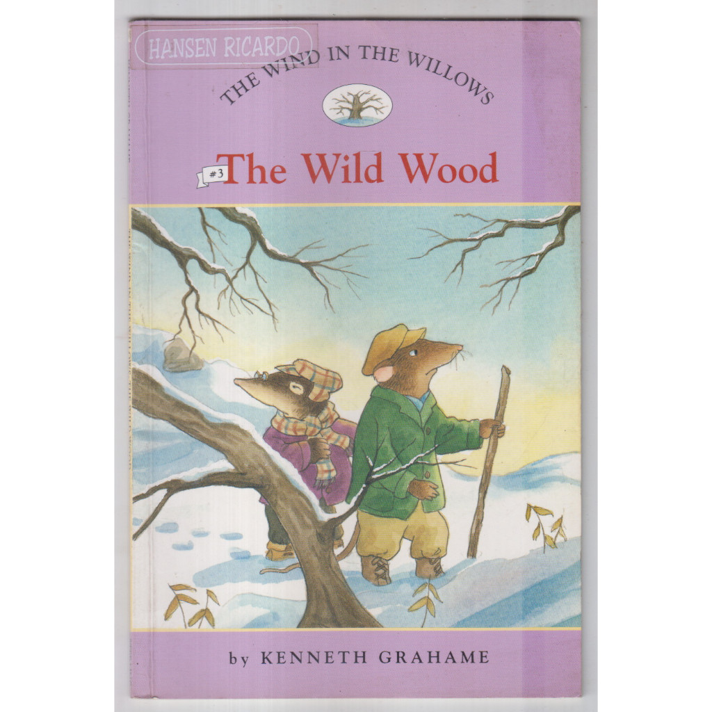 BUKU KENNETH GRAHAME - THE WILD WOOD