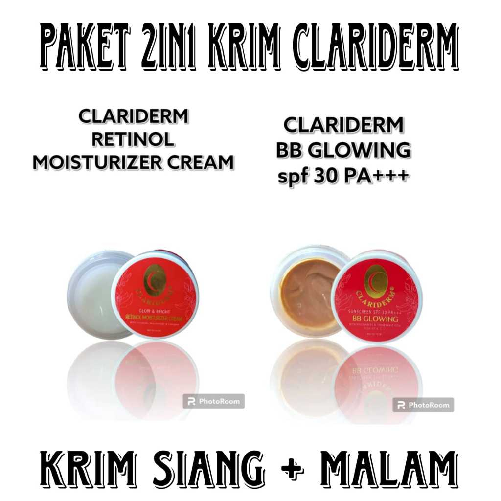 2in1 Paketan Clariderm Krim BB GLOW+RETINOL Moisturizer SPF 30++/Krim Wajah Siang & Malam