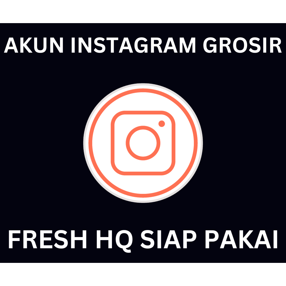 Akun Instagram Fresh / Polosan / Kosongan HARGA GROSIR