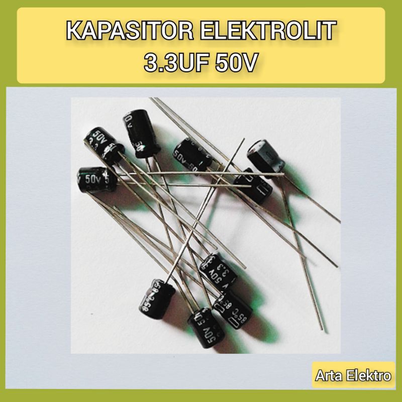 10 Pcs KAPASITOR ELCO 3.3uf 50v