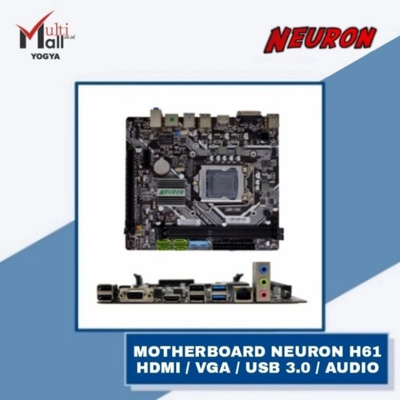 Neuron Motherboard H61 DDR3 LGA 1155 HDMI VGA USB LAN SATA 3GB/S