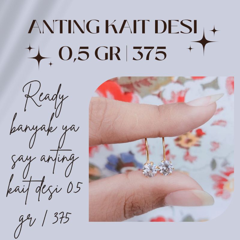 READY STOK Realpict Anting Kait Desy 0.5gr