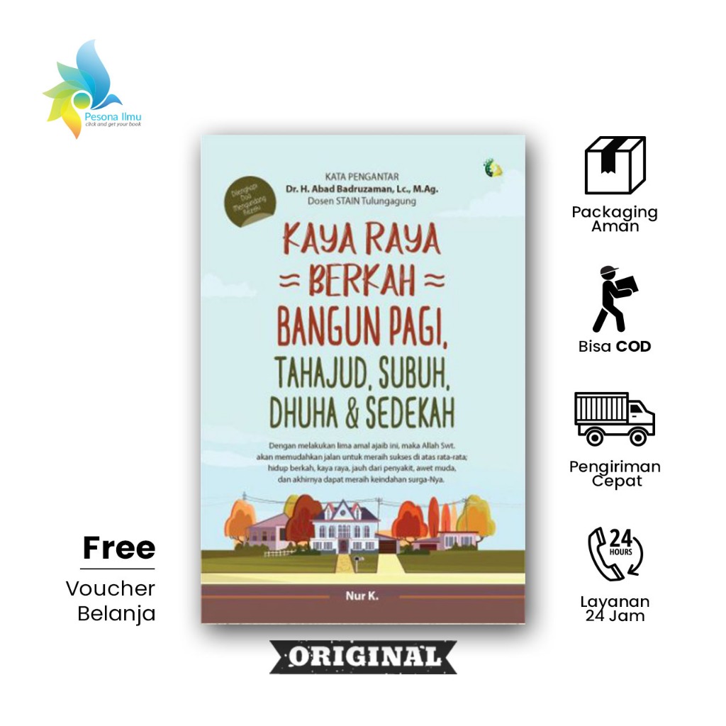 Buku Kaya Raya Berkah Bangun Pagi, Tahajud, Subuh, Dhuha & Sedekah - Nur K.