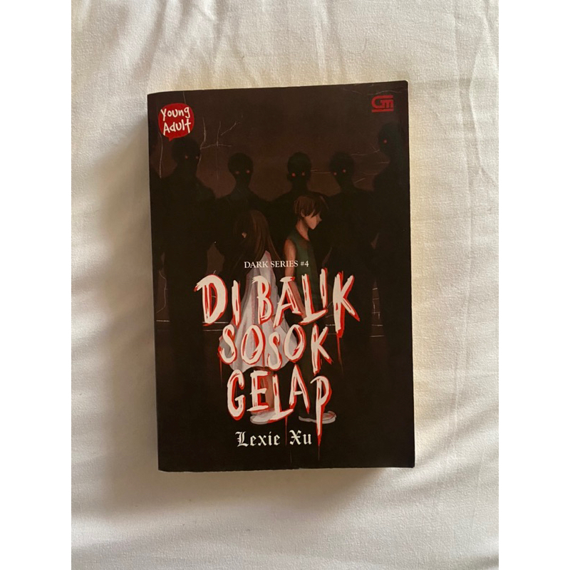 DI BALIK SOSOK GELAP || DARK SERIES || LEXIE XU || NOVEL PRELOVED