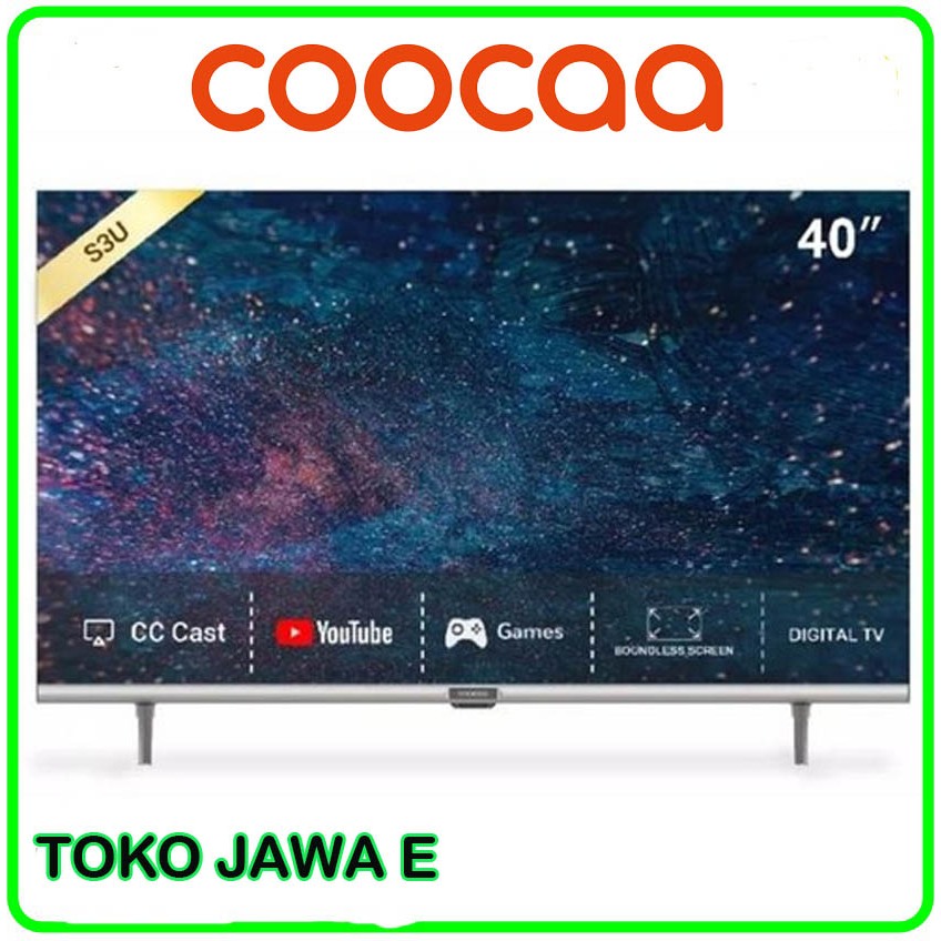 NEW SMART TV COOCAA 40 INCH SMART TV ANDROID TV 40S3U - Garansi Resmi RBU